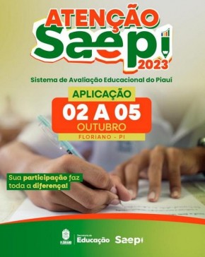Educação de Floriano começa a aplicar provas do SAEPI.(Imagem:Secom)