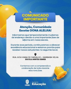 Escola Municipal Dona Aleluia informa mudança temporária de endereço de funcionamento.(Imagem:Reprodução/Instagram)