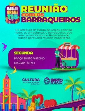 Prefeitura convoca ambulantes para. reuni&atilde;o sobre os 115 anos de Bar&atilde;o de Graja&uacute;(Imagem:Reprodu&ccedil;&atilde;o/Instagram)