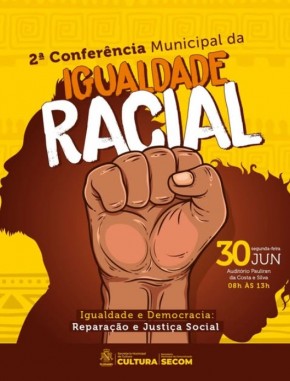Floriano realizará a 2ª Conferência Municipal da Igualdade Racial no dia 30 de junho.(Imagem:Reprodução/Instagram)