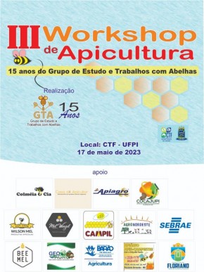 Grupo de Estudo e Trabalhos com Abelhas promove o III Workshop de Apicultura em Floriano(Imagem:Divulgação)