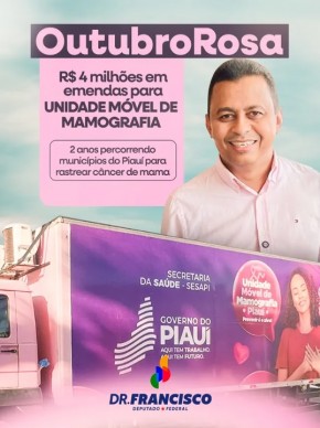Deputado Dr. Francisco Costa destaca investimento de R$ 4 milhões em emendas para projeto de mamografia móvel no Piauí.(Imagem:Reprodução/Instagram)