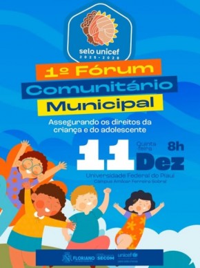 Floriano realiza 1º Fórum Comunitário Municipal para garantir direitos de crianças e adolescentes.(Imagem:Divulgação)