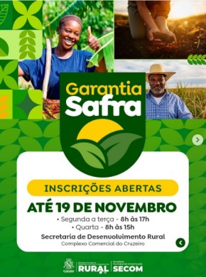 Atenção, agricultores familiares: Inscrições para o Garantia-Safra vão até esta quarta-feira (19).(Imagem:Reprodução/Instagram)
