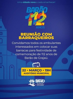 Reunião com barraqueiros para festividades de 112 anos de Barão de Grajaú acontece nesta quarta (22).(Imagem:Divulgação)
