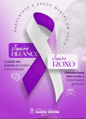 Janeiro Roxo e Branco: M&ecirc;s de Conscientiza&ccedil;&atilde;o sobre Hansen&iacute;ase e Sa&uacute;de Mental(Imagem:Reprodu&ccedil;&atilde;o/Redes sociais)