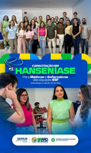 Prefeitura de Barão de Grajaú promove capacitação sobre hanseníase para profissionais da ESF..(Imagem:Reprodução/Instagram)