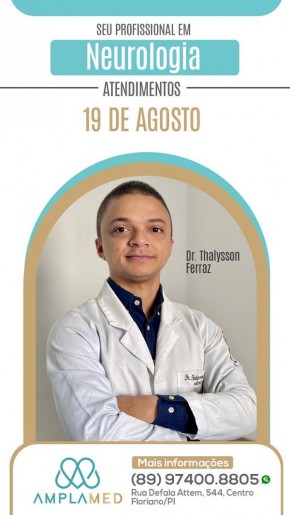 Dr. Thallysson Ferraz, Neurologista e Neurocirurgião.(Imagem:Divulgação)