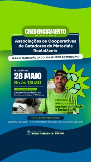 Prefeitura de Floriano abre credenciamento para associações e cooperativas de catadores de recicláveis.(Imagem:Secom)