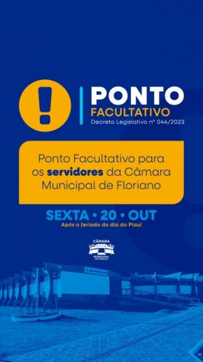  Servidores da Câmara Municipal de Floriano recebem ponto facultativo em pós-feriado.(Imagem:CMF)