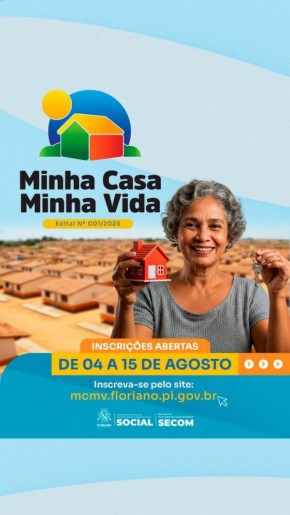 Inscrições para concorrer às casas do Minha Casa, Minha Vida iniciam nesta segunda (04) em Floriano(Imagem:Secom)