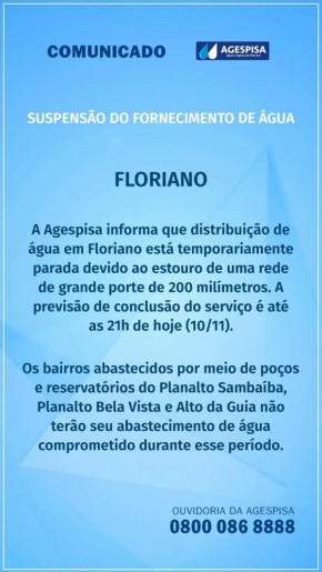 Rompimento na rede de 200mm causa interrupção de água em Floriano, informa Agespisa(Imagem:Divulgação)