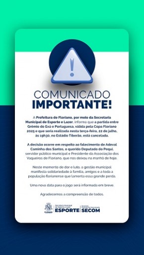 Jogo da Copa Floriano 2025 é cancelado em respeito ao falecimento de Adeval Caminha(Imagem:Divulgação)