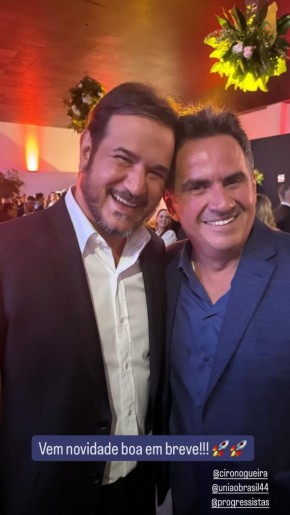  Rueda posta foto com Ciro Nogueira e diz: ?Vem novidade?(Imagem:Divulgação)