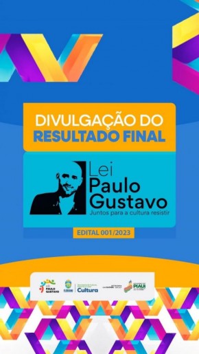 Prefeitura de Floriano divulga resultado final do edital Lei Paulo Gustavo.(Imagem:Secom)