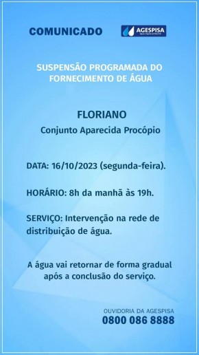 Agespisa informa interrupção temporária para intervenção na rede de distribuição de água.(Imagem: Divulgação)