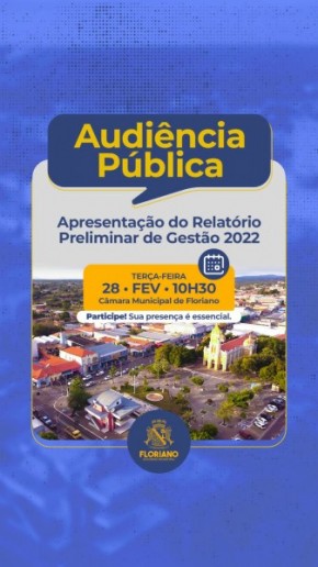 Prefeitura de Floriano convida população para apresentação do Relatório de Gestão 2022.(Imagem:Secom)