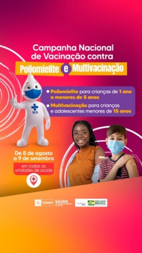 Floriano: Campanha de Vacinação contra a Pólio e Multivacinação começa na segunda-feira (8)(Imagem:Divulgação)