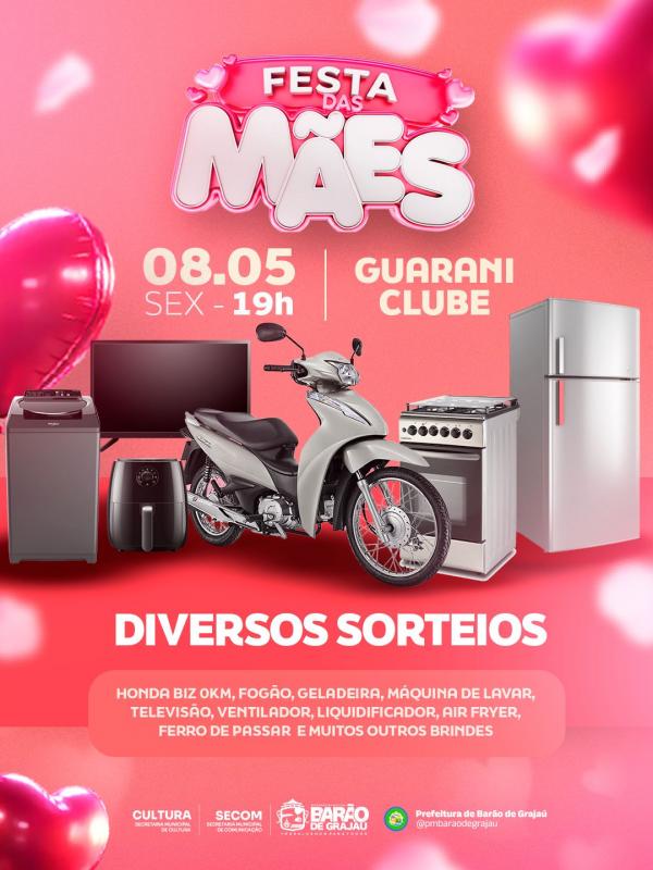 Festa das M&atilde;es em Bar&atilde;o de Graja&uacute; promete noite de emo&ccedil;&atilde;o, m&uacute;sica e grandes sorteios.(Imagem:Divulga&ccedil;&atilde;o)