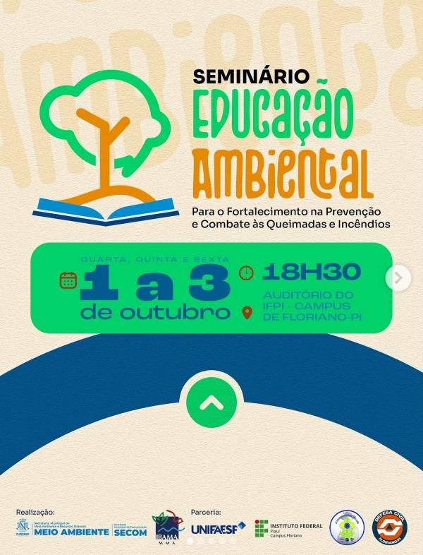 Floriano sediará Seminário de Educação Ambiental para prevenção e combate às queimadas(Imagem:Reprodução/Instagram)