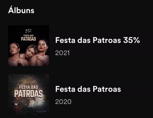 ANÁLISE ? Dois álbuns gravados por Maiara & Maraisa com Marília Mendonça (1995 ? 2021), Patroas (2020) e Patroas 35% (2021), tiveram os nomes alterados para Festa das Patroas e Fes(Imagem:Reprodução)