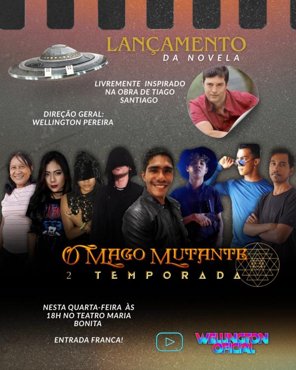 Lançamento da 2ª temporada da novela ?O Mago Mutante? acontece nesta quarta-feira em Floriano(Imagem:Reprodução/Redes Sociais)