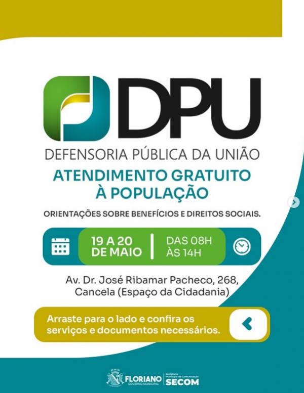 Defensoria P&uacute;blica da Uni&atilde;o realiza atendimento gratuito em Floriano nos dias 19 e 20 de maio.(Imagem:Reprodu&ccedil;&atilde;o/Instagram)