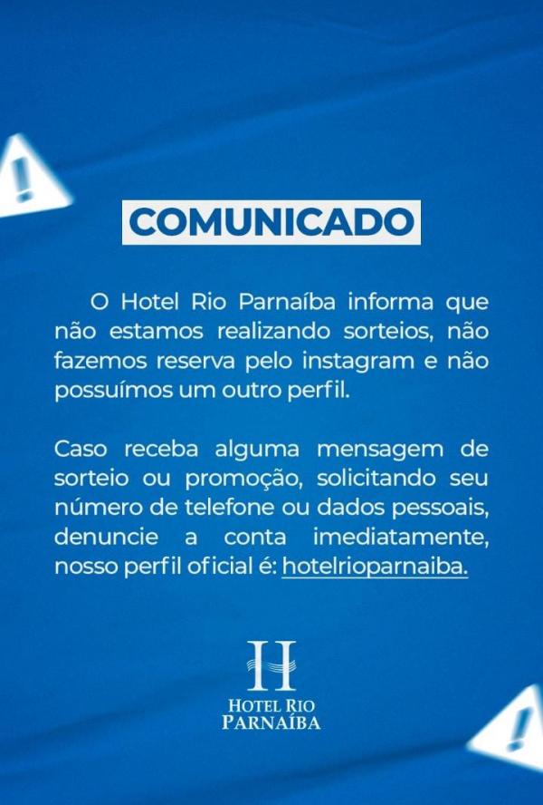 Hotel Rio Parnaíba emite comunicado sobre fake news(Imagem:Divulgação)