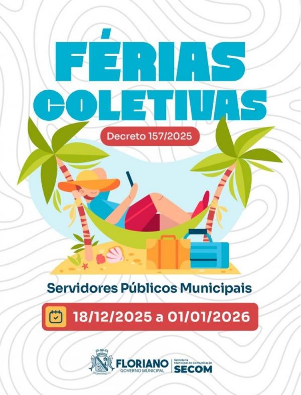 Prefeitura de Floriano decreta f&eacute;rias coletivas para servidores municipais.(Imagem:Secom)