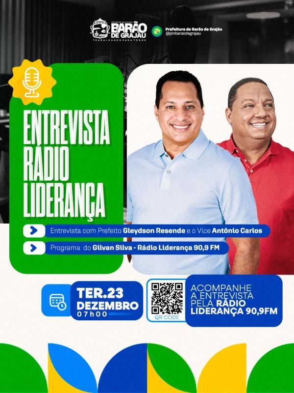 Prefeito e vice de Bar&atilde;o de Graja&uacute; concedem entrevista &agrave; R&aacute;dio Lideran&ccedil;a nesta ter&ccedil;a-feira (23).(Imagem:Divulga&ccedil;&atilde;o)