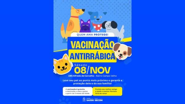 Prefeitura de Floriano promove Campanha de Vacinação Antirrábica neste sábado (8).(Imagem:Secom)
