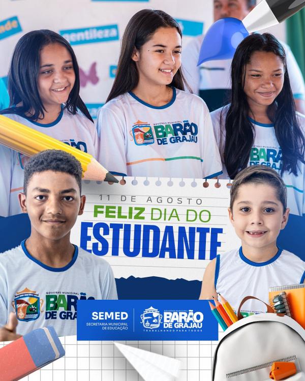 Prefeitura de Barão de Grajaú homenageia estudantes pelo seu dia.(Imagem:Divulgação)