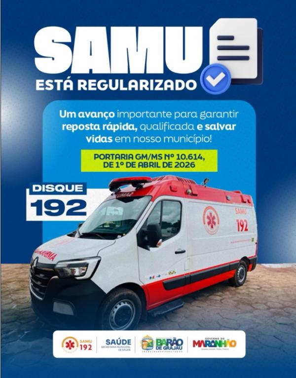 SAMU de Bar&atilde;o de Graja&uacute; &eacute; regularizado e refor&ccedil;a atendimento de urg&ecirc;ncia no munic&iacute;pio.(Imagem:Reprodu&ccedil;&atilde;o/Instagram)