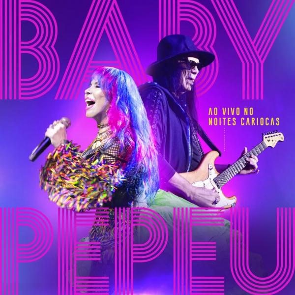 As 14 músicas reunidas no álbum Baby e Pepeu ? Ao vivo no Noites Cariocas compõem o repertório de um (incompleto) greatest hits de Baby do Brasil e Pepeu Gomes, casal que, separado(Imagem:Reprodução)