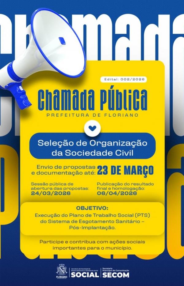 Prefeitura de Floriano abre chamada p&uacute;blica para sele&ccedil;&atilde;o de Organiza&ccedil;&atilde;o da Sociedade Civil.(Imagem:Secom)