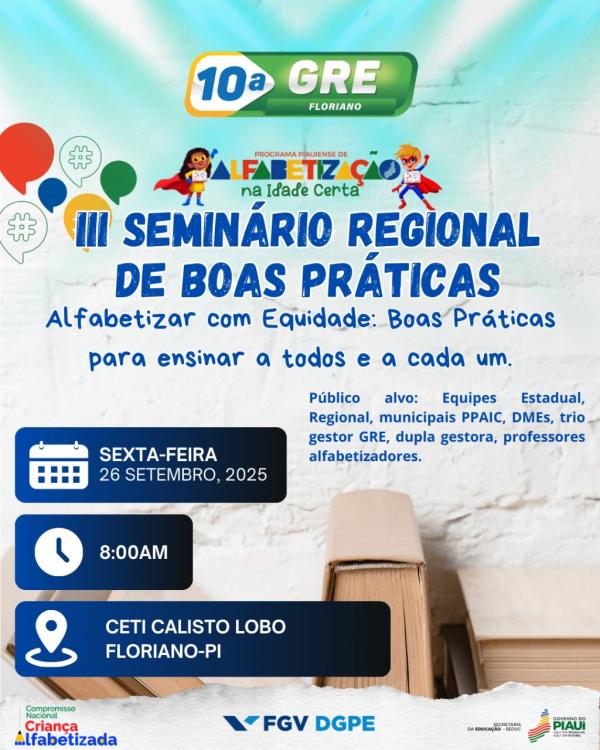 Floriano sediará III Seminário Regional de Boas Práticas do Programa de Alfabetização na Idade Certa.(Imagem:Divulgação)