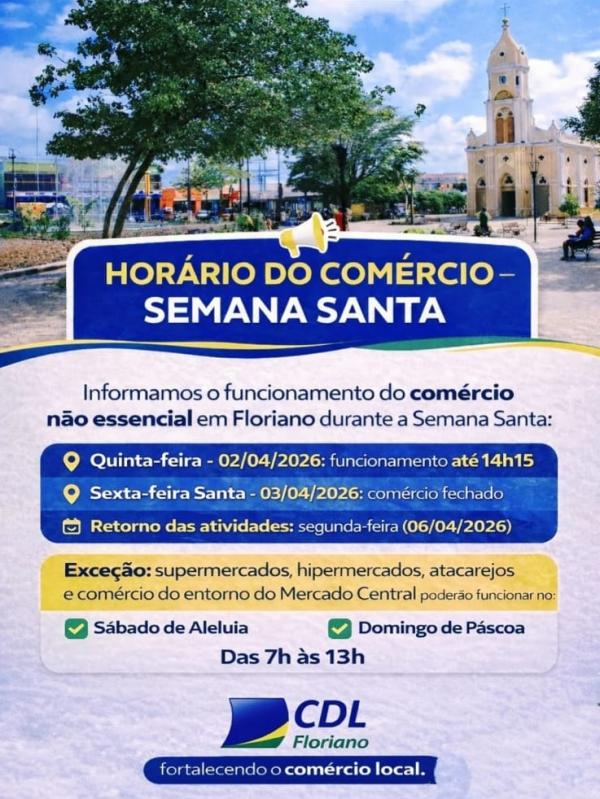 Com&eacute;rcio ter&aacute; hor&aacute;rio especial durante a Semana Santa em Floriano.(Imagem:Divulga&ccedil;&atilde;o)