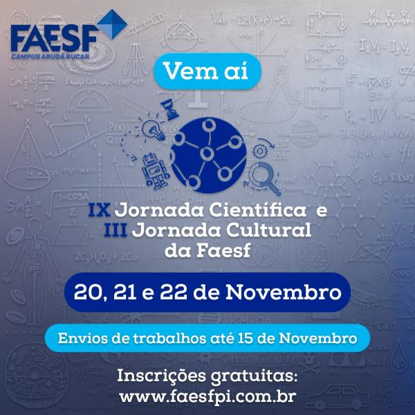 FAESF realiza IX Jornada Científica e III Jornada Cultural(Imagem:Divulgação)
