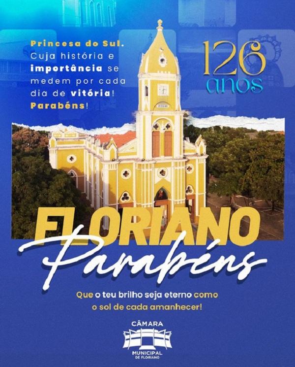 Câmara Municipal de Floriano parabeniza cidade pelos seus 126 anos de emancipação política.(Imagem:Reprodução/Instagram)
