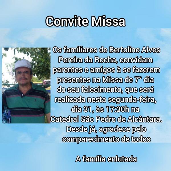 Familiares convidam para missa de sétimo dia de falecimento de Bertolino Alves.(Imagem:Divulgação)