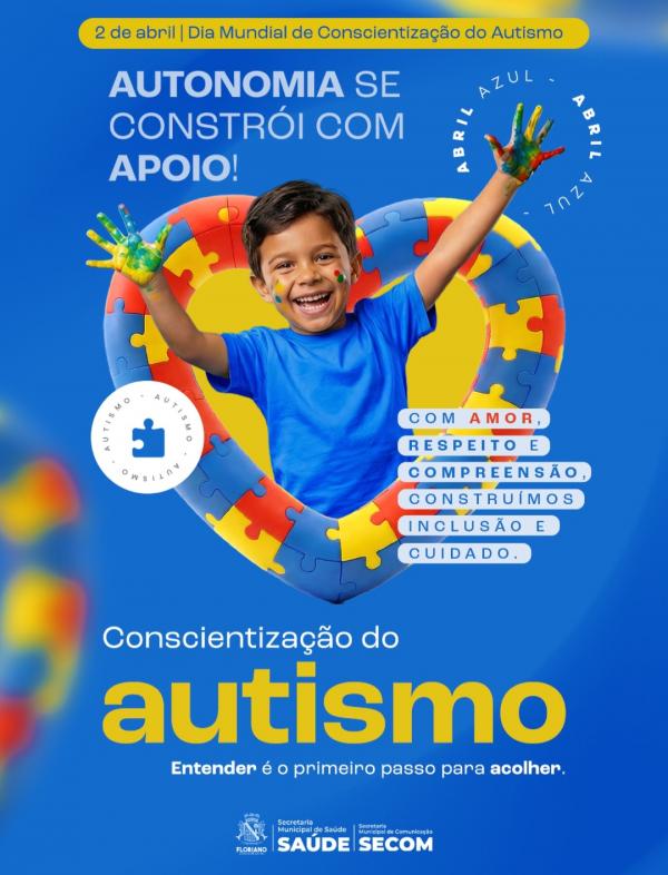 Prefeitura de Floriano destaca import&acirc;ncia da inclus&atilde;o no Dia Mundial de Conscientiza&ccedil;&atilde;o do Autismo.(Imagem:Reprodu&ccedil;&atilde;o/Instagram)
