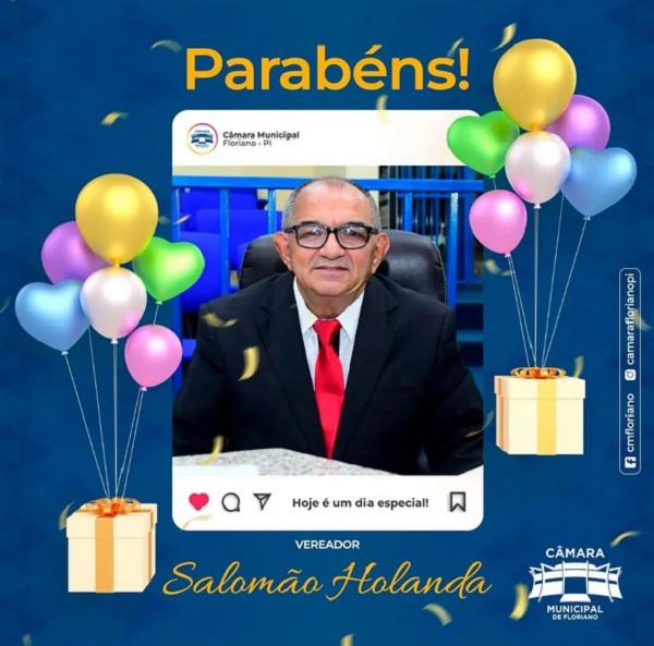 Câmara Municipal de Floriano parabeniza vereador Salomão Holanda por seu aniversário.(Imagem:Reprodução/Instagram)
