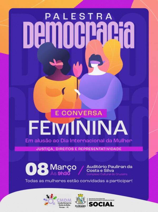 Floriano promove evento em alus&atilde;o ao Dia Internacional da Mulher no Complexo do Cruzeiro.(Imagem:Reprodu&ccedil;&atilde;o/Instagram)