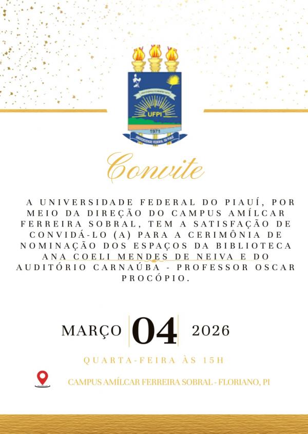 UFPI realiza cerimônia de nominação da Biblioteca Ana Coeli e do Auditório Professor Oscar Procópio em Floriano(Imagem:Divulgação)