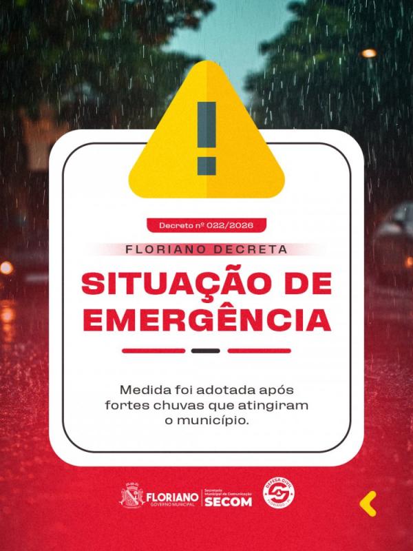 Prefeitura de Floriano decreta situa&ccedil;&atilde;o de emerg&ecirc;ncia ap&oacute;s fortes chuvas no munic&iacute;pio.(Imagem:Secom)
