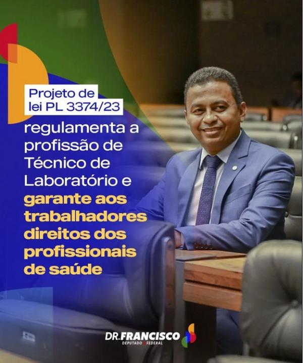 Deputado federal Francisco Costa propõe projeto de lei para regulamentar a profissão de Técnico de Laboratório.(Imagem:Reprodução/Instagram)