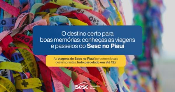 O destino certo para boas mem&oacute;rias: conhe&ccedil;as as viagens e passeios do Sesc(Imagem:Divulga&ccedil;&atilde;o)