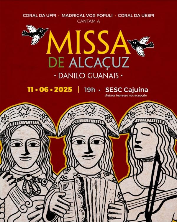 Coral da Uespi valoriza ritmos nordestinos no espetáculo Missa de Alcaçuz.(Imagem:Divulgação)