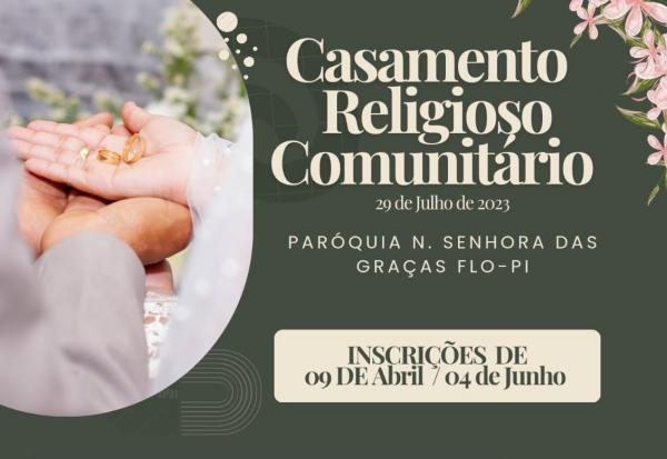 Inscrições abertas para Casamento Religioso Comunitário na Paróquia Nossa Senhora das Graças em Floriano.(Imagem:Divulgação)