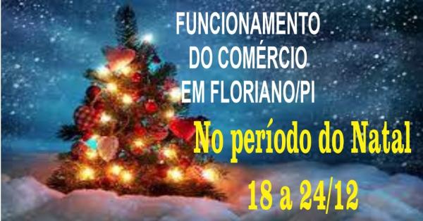  Comércio de Floriano terá horário especial na Semana do Natal.(Imagem:Divulgação)
